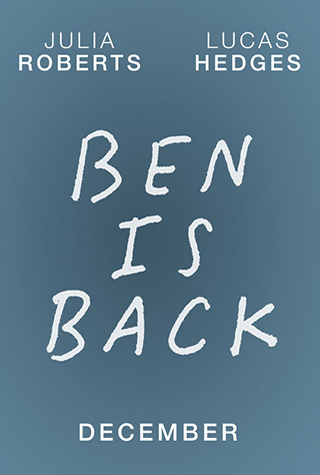Ben is Back (2018) by The Critical Movie Critics