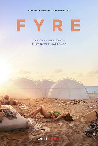 Fyre (2019) by The Critical Movie Critics