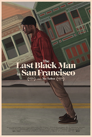 The Last Black Man in San Francisco (2019) by The Critical Movie Critics