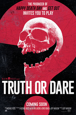 Truth or Dare (2018) by The Critical Movie Critics