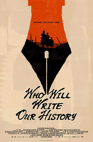 Who Will Write Our History (2018) by The Critical Movie Critics