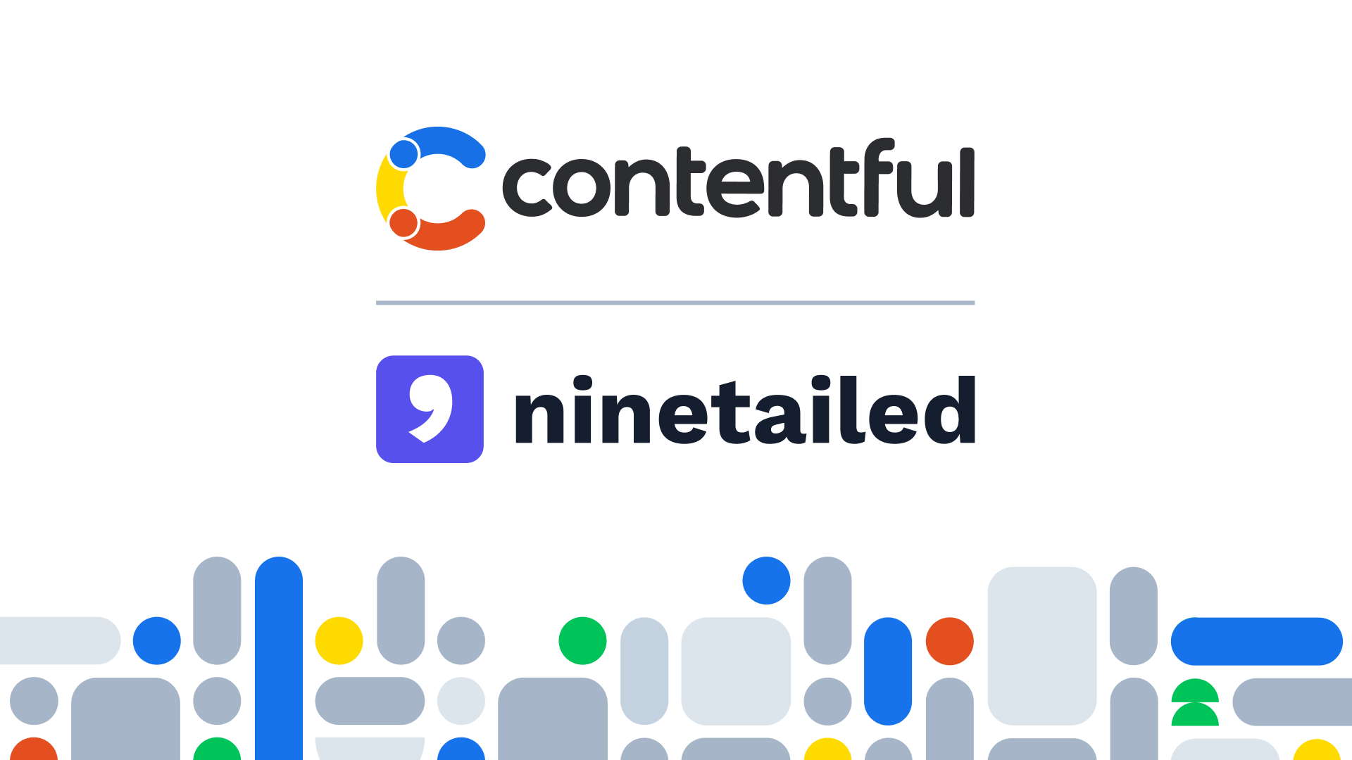 Addition of Ninetailed technology will accelerate AI-driven personalization capabilities and advance Contentful’s innovation leadership in the content management space.